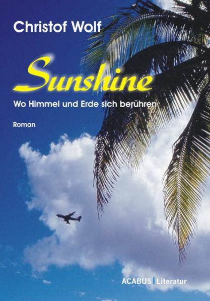 Cover-Bild Sunshine - Wo Himmel und Erde sich berühren