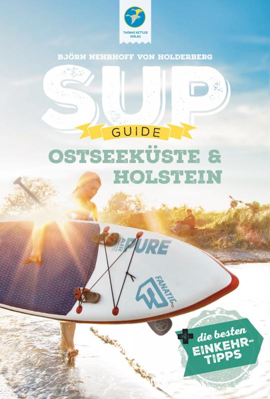 Cover-Bild SUP-Guide Ostseeküste & Holstein