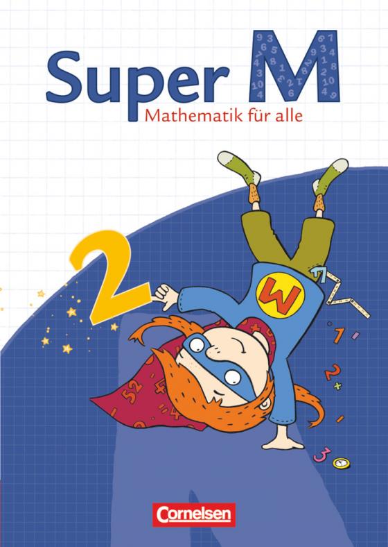 Cover-Bild Super M - Mathematik für alle - Ausgabe Westliche Bundesländer (außer Bayern) - 2008 - 2. Schuljahr