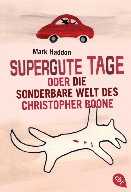 Cover-Bild Supergute Tage oder Die sonderbare Welt des Christopher Boone