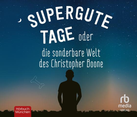 Cover-Bild Supergute Tage oder Die sonderbare Welt des Christopher Boone