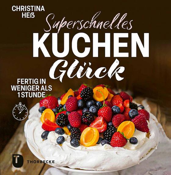 Cover-Bild Superschnelles Kuchenglück