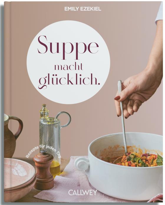 Cover-Bild Suppe macht glücklich