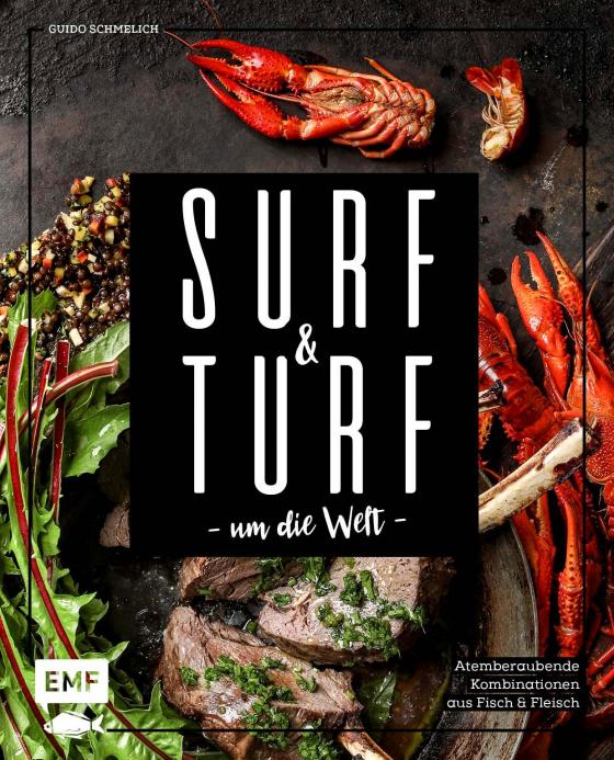 Cover-Bild Surf and Turf um die Welt – Das Erlebniskochbuch