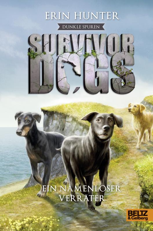 Cover-Bild Survivor Dogs - Dunkle Spuren. Ein namenloser Verräter