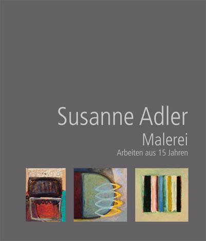 Cover-Bild Susanne Adler / Malerei aus 15 Jahren