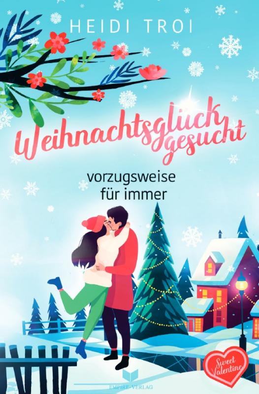 Cover-Bild Sweet Valentine / Weihnachtsglück gesucht - vorzugsweise für immer