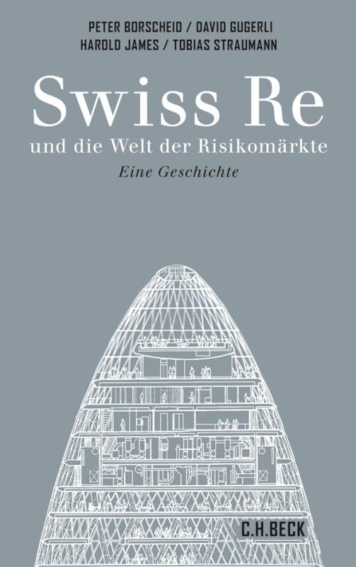 Cover-Bild Swiss Re und die Welt der Risikomärkte