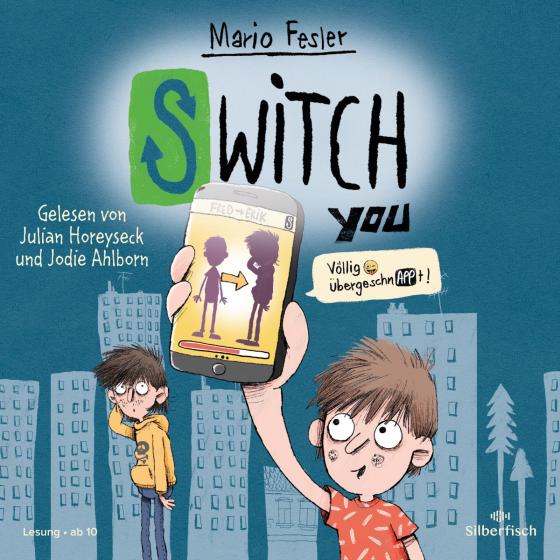 Cover-Bild SWITCH YOU 1: Völlig übergeschnAPPt!