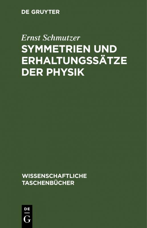 Cover-Bild Symmetrien und Erhaltungssätze der Physik