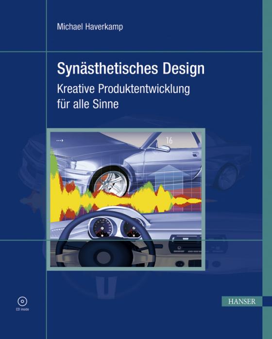 Cover-Bild Synästhetisches Design - Kreative Produktentwicklung für alle Sinne