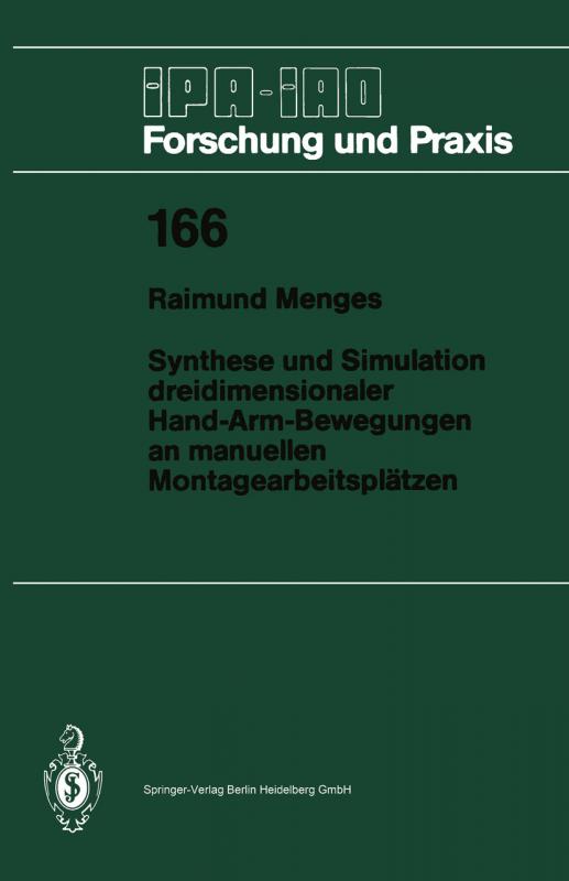 Cover-Bild Synthese und Simulation dreidimensionaler Hand-Arm-Bewegungen an manuellen Montagearbeitsplätzen