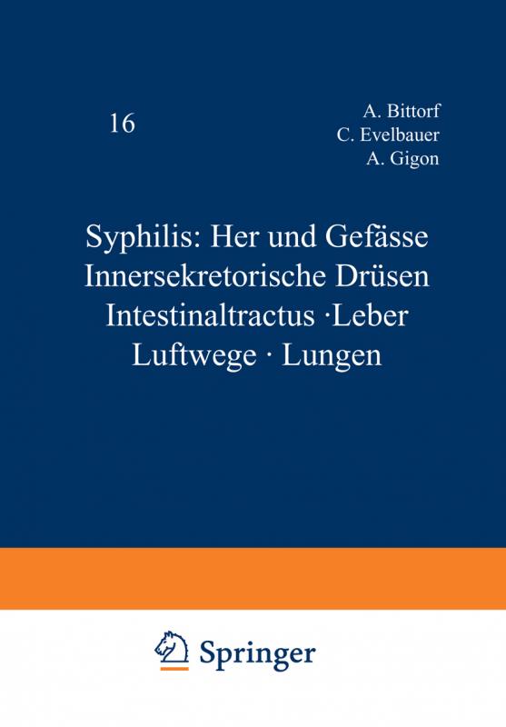 Cover-Bild Syphilis: Herz und Gefässe Innersekretorische Drüsen Intestinaltractus · Leber Luftwege · Lungen