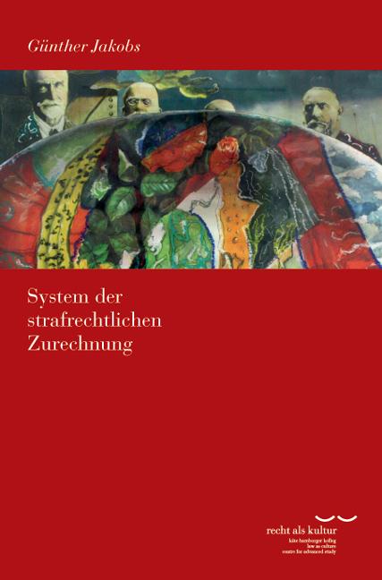 Cover-Bild System der strafrechtlichen Zurechnung