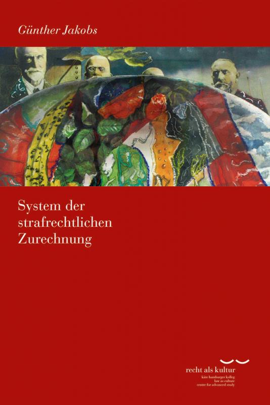 Cover-Bild System der strafrechtlichen Zurechnung