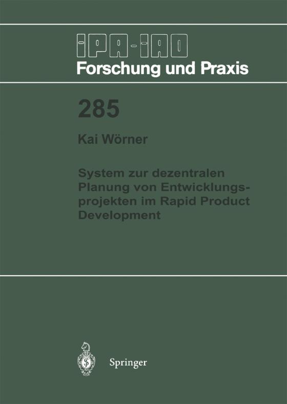 Cover-Bild System zur dezentralen Planung von Entwicklungsprojekten im Rapid Product Development