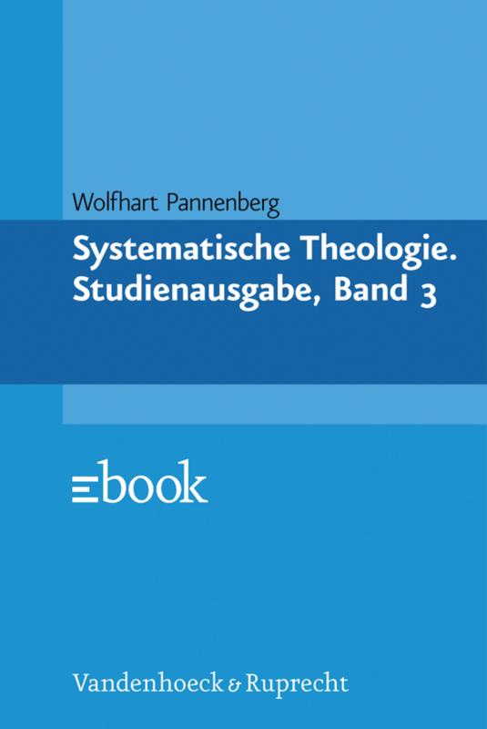 Cover-Bild Systematische Theologie. Studienausgabe, Band 3