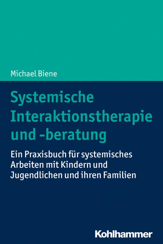 Cover-Bild Systemische Interaktionstherapie und -beratung