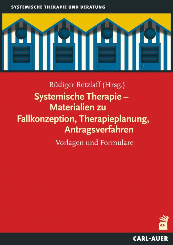 Cover-Bild Systemische Therapie – Materialien zu Fallkonzeption, Therapieplanung, Antragsverfahren