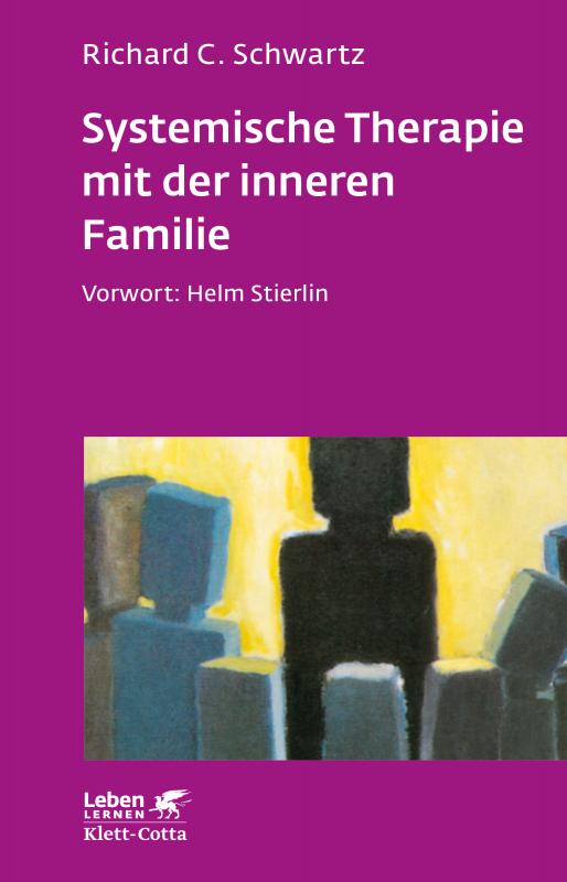 Cover-Bild Systemische Therapie mit der inneren Familie (Leben lernen, Bd. 114)