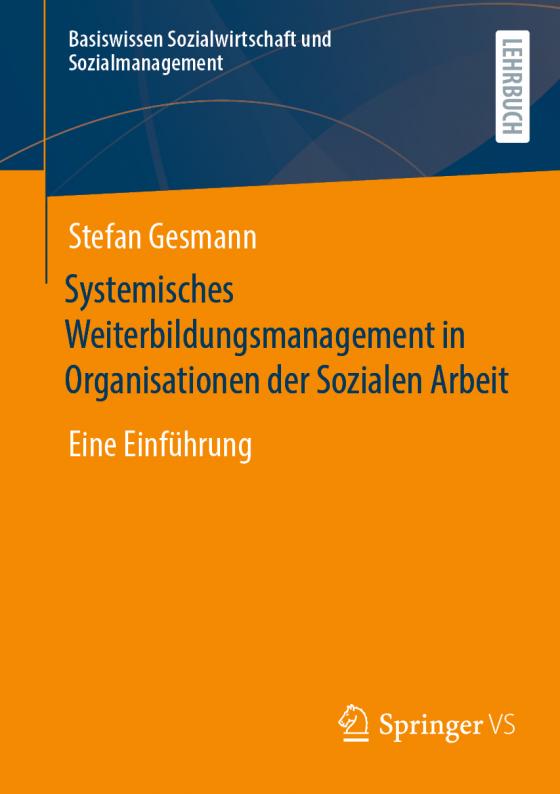 Cover-Bild Systemisches Weiterbildungsmanagement in Organisationen der Sozialen Arbeit