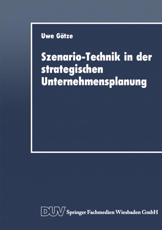 Cover-Bild Szenario-Technik in der strategischen Unternehmensplanung