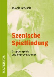 Cover-Bild Szenische Spielfindung