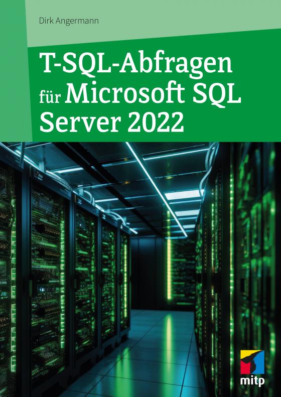 Cover-Bild T-SQL-Abfragen für Microsoft SQL-Server 2022