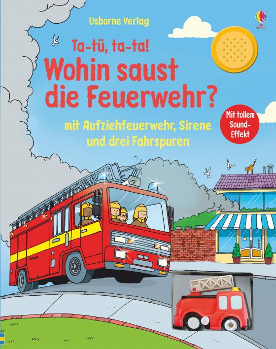 Cover-Bild Ta-tü, ta-ta! Wohin saust die Feuerwehr?