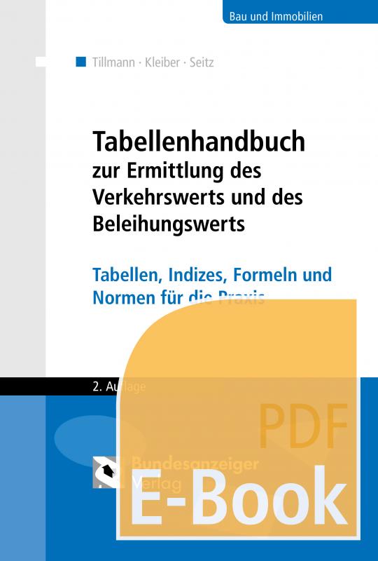 Cover-Bild Tabellenhandbuch zur Ermittlung des Verkehrswerts und des Beleihungswerts von Grundstücken (E-Book)