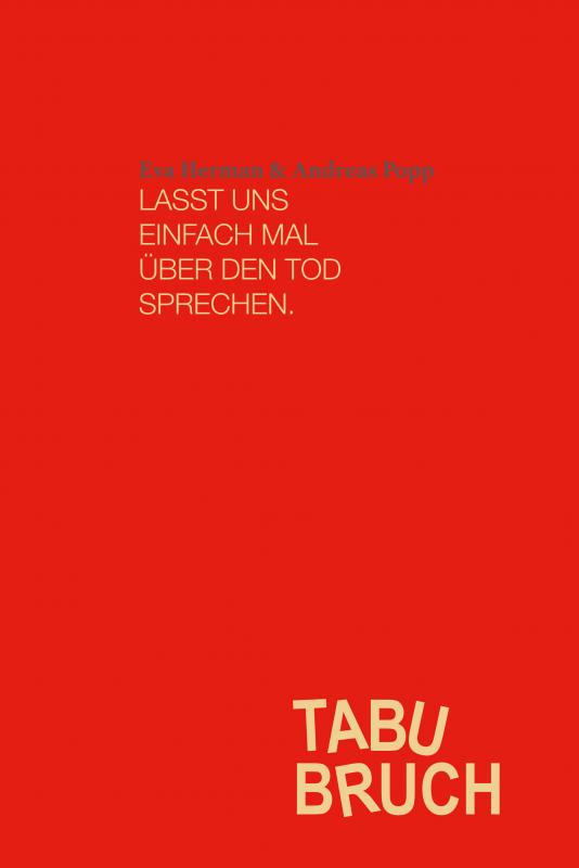 Cover-Bild TABUBRUCH. Lasst uns einfach mal über den Tod sprechen