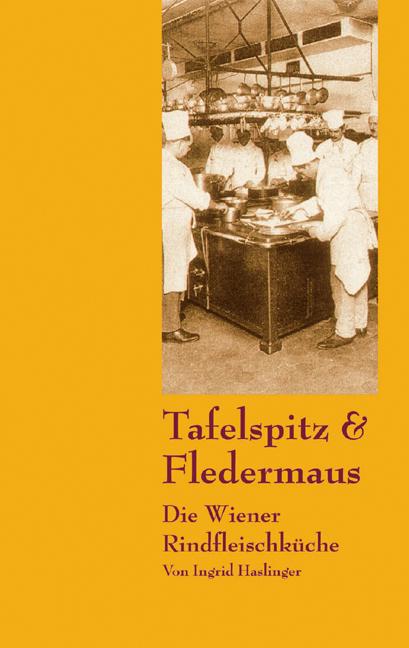 Cover-Bild Tafelspitz und Fledermaus