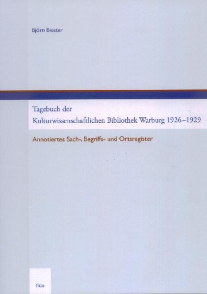 Cover-Bild Tagebuch der Kulturwissenschaftlichen Bibliothek Warburg 1926-1929