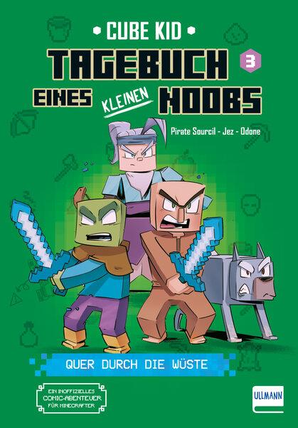 Cover-Bild Tagebuch eines kleinen Noobs – Bd. 3 – Quer durch die Wüste