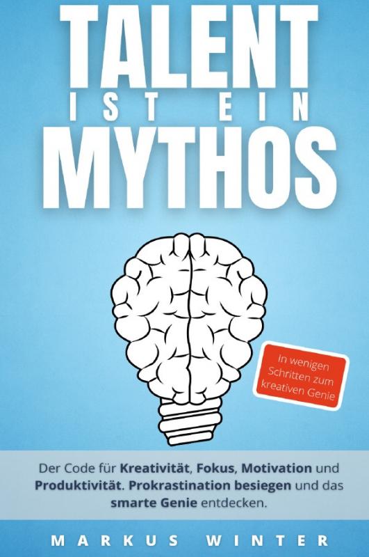 Cover-Bild Talent ist ein Mythos