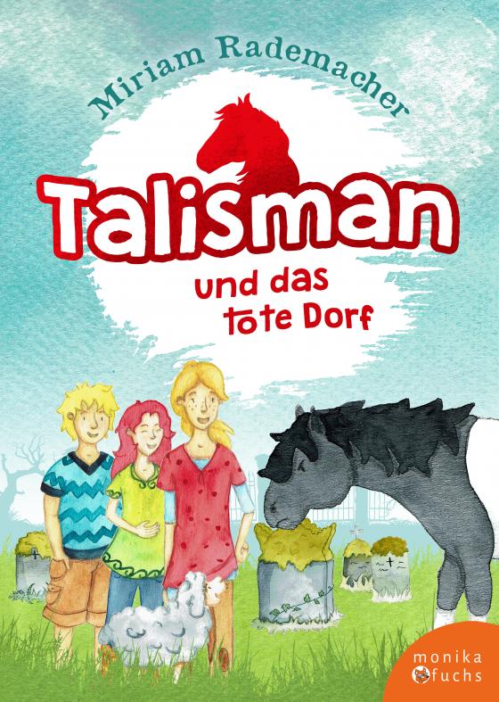 Cover-Bild Talisman und das tote Dorf