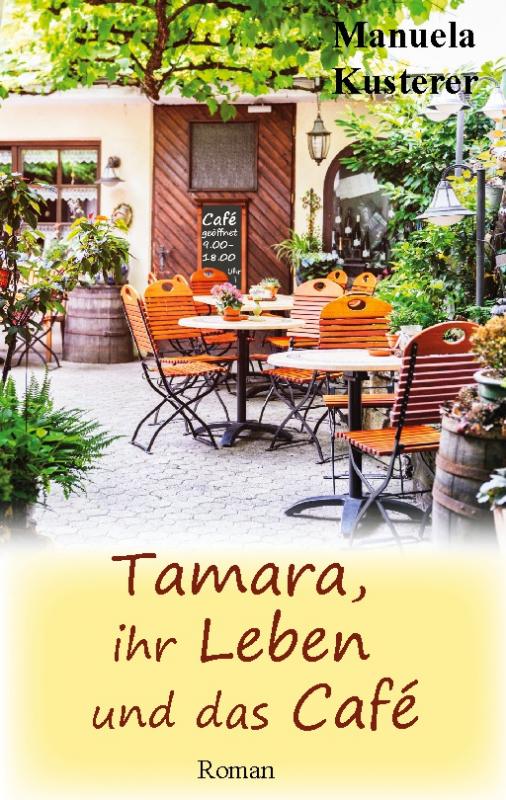 Cover-Bild Tamara, ihr Leben und das Café