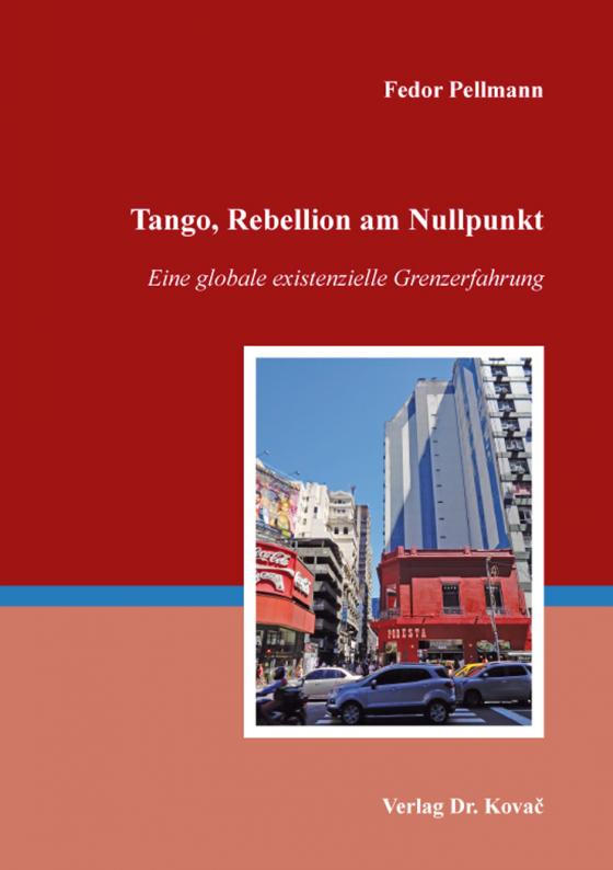 Cover-Bild Tango, Rebellion am Nullpunkt