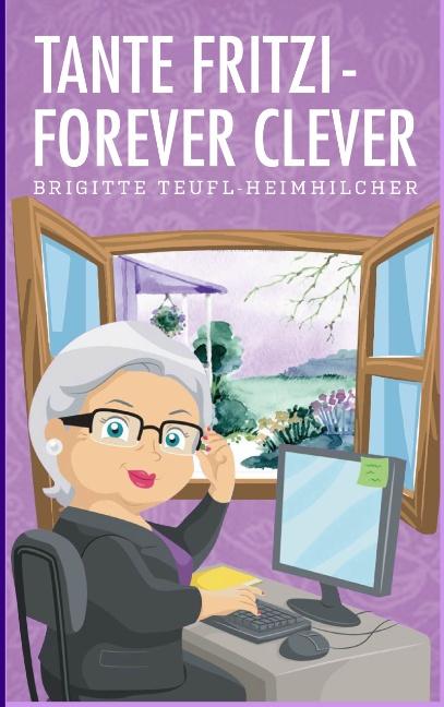 Cover-Bild Tante Fritzi - forever clever