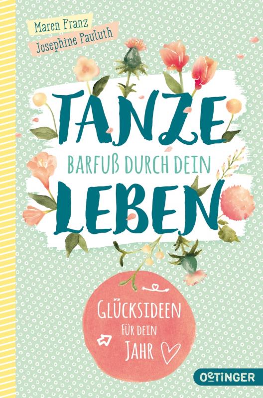 Cover-Bild Tanze barfuß durch dein Leben