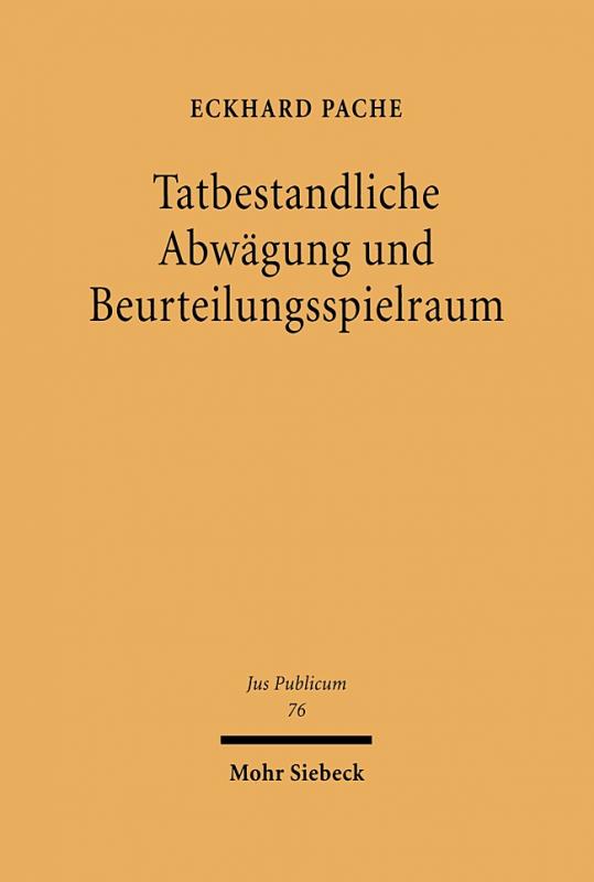 Cover-Bild Tatbestandliche Abwägung und Beurteilungsspielraum