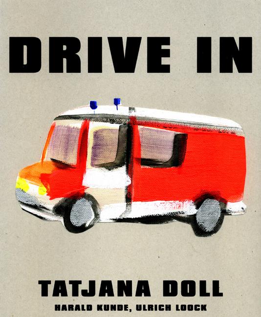 Cover-Bild Tatjana Doll. Drive In