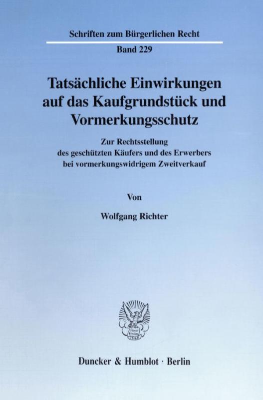 Cover-Bild Tatsächliche Einwirkungen auf das Kaufgrundstück und Vormerkungsschutz.