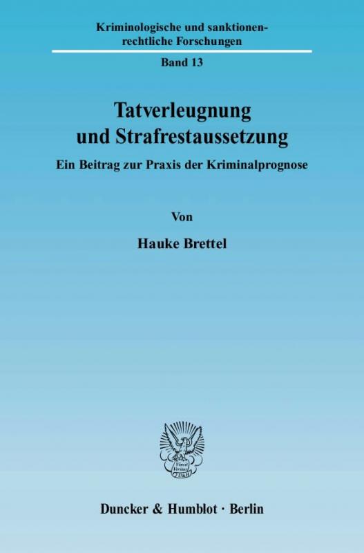 Cover-Bild Tatverleugnung und Strafrestaussetzung.
