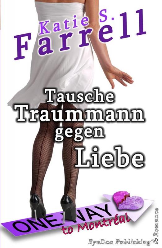 Cover-Bild Tausche Traummann gegen Liebe