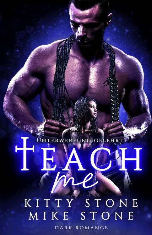 Cover-Bild Teach me - Unterwerfung gelehrt