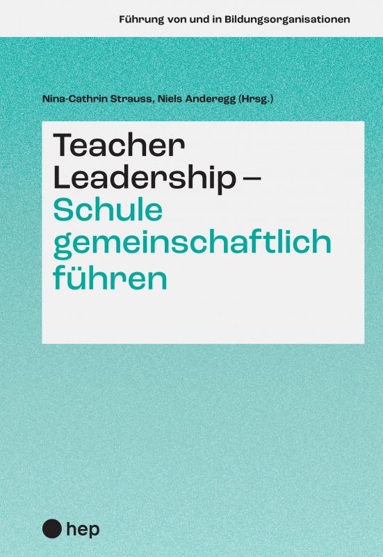 Cover-Bild Teacher Leadership - Schule gemeinschaftlich führen (E-Book)