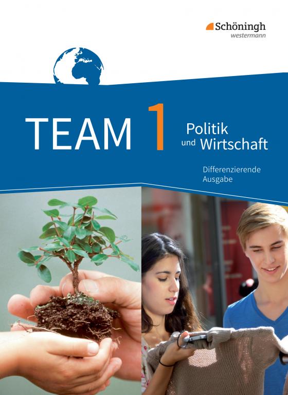 Cover-Bild TEAM - Arbeitsbücher für Politik und Wirtschaft - Differenzierende Ausgabe Nordrhein-Westfalen – Ausgabe 2017