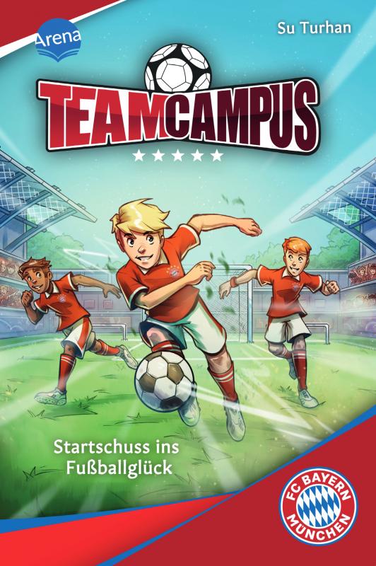 Cover-Bild Team Campus (1). Startschuss ins Fußballglück