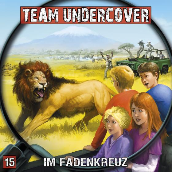 Cover-Bild Team Undercover 15: Im Fadenkreuz